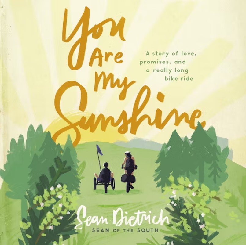 You Are My Sunshine by Sean Dietrich