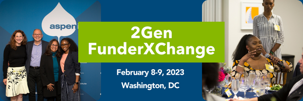 Graphic with photos from Ascend convenings and text reading "2GenFunderXChange February 8-9, 2023, Washington, DC"