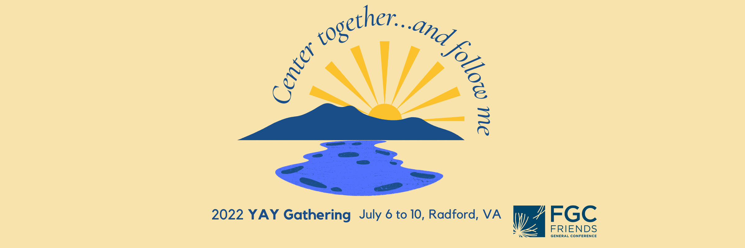 YAY Gathering: July 6-10, 2022