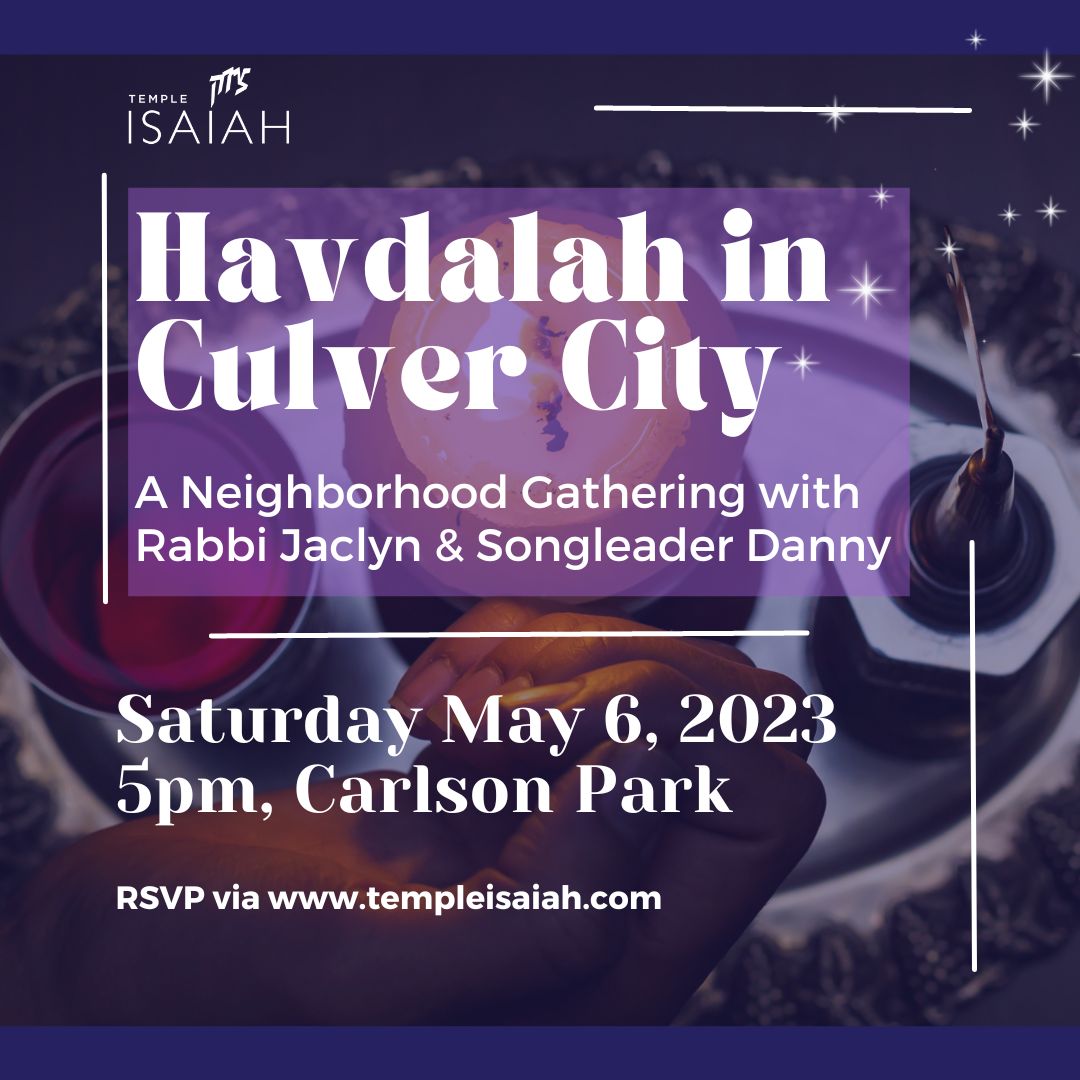 Havdalah in Culver City May 6, 2023