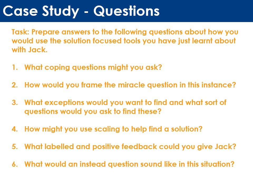 Solution Focused - Questions about Jack Case Study slide