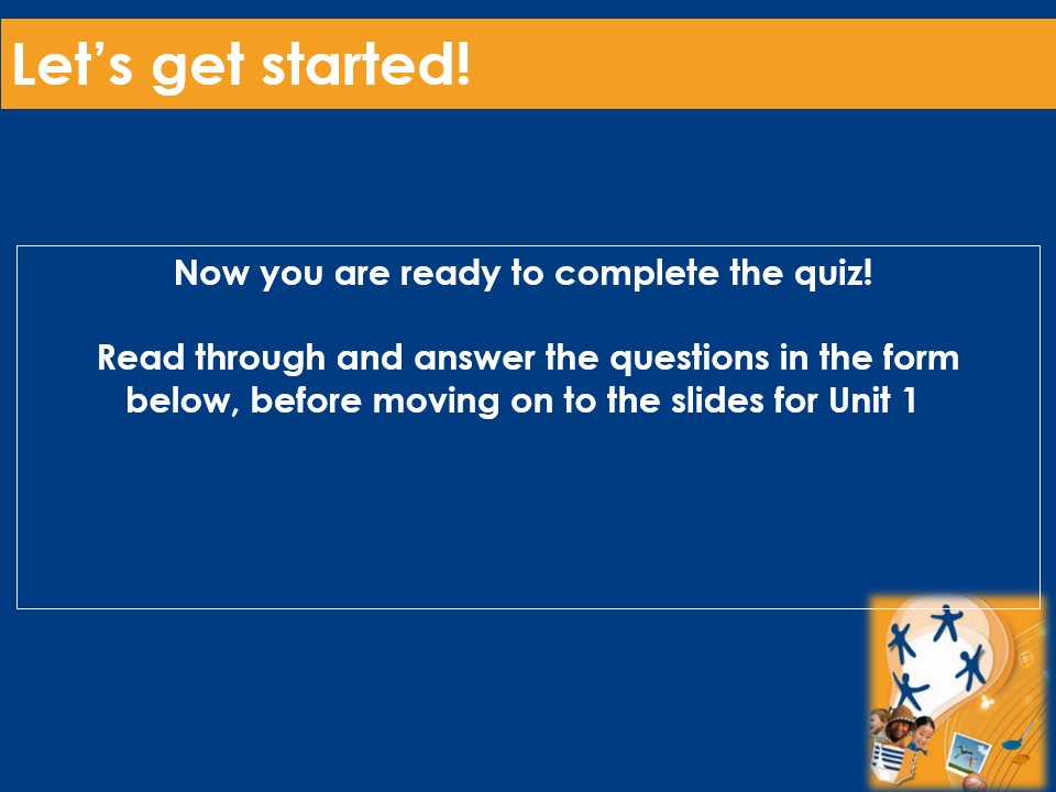 Welcome to Chance UK Virtual Training Start the Quiz Slide