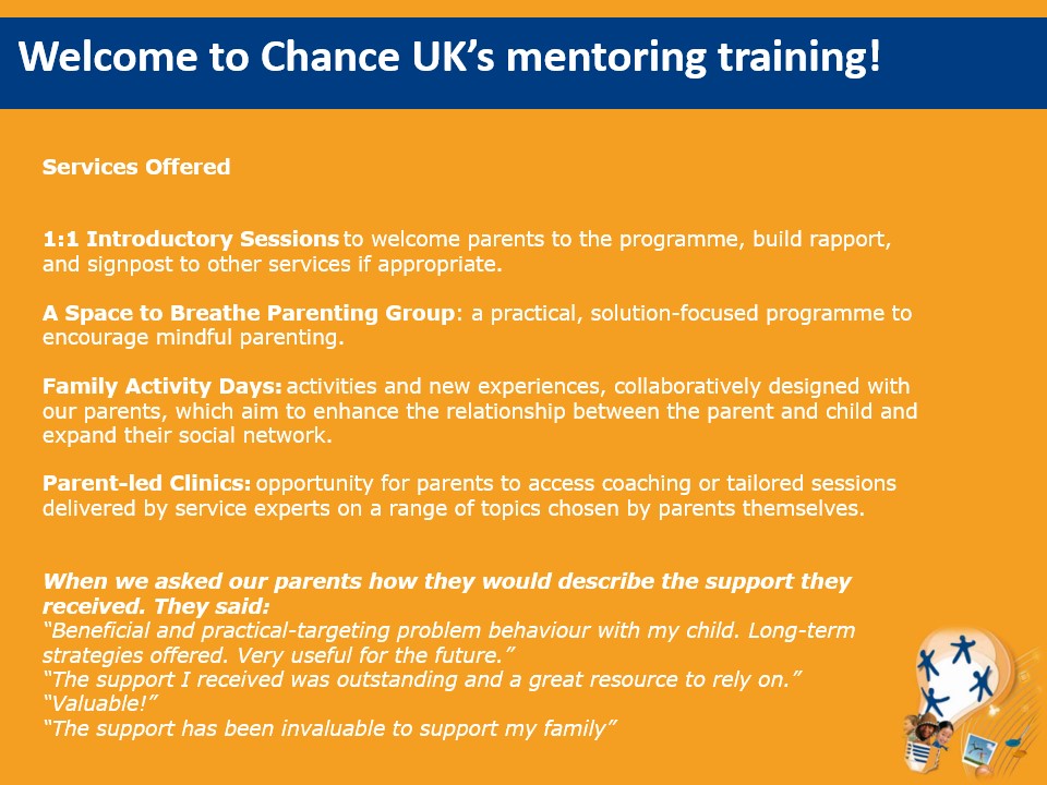 Welcome to Chance UK Virtual Training CUK Services Slide