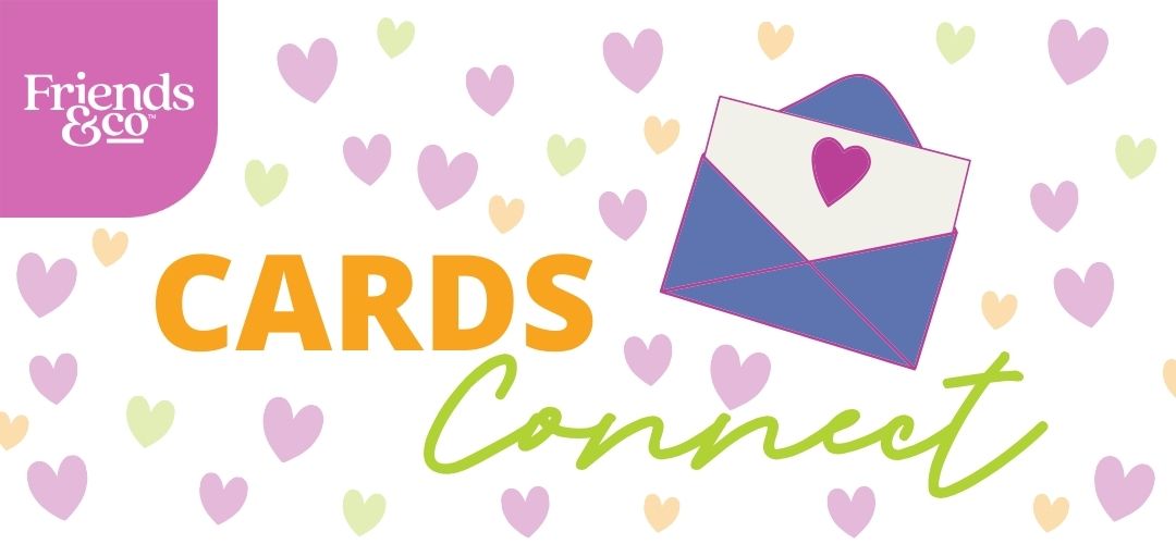 Hearts and the words Cards Connect with Friends & Co Logo