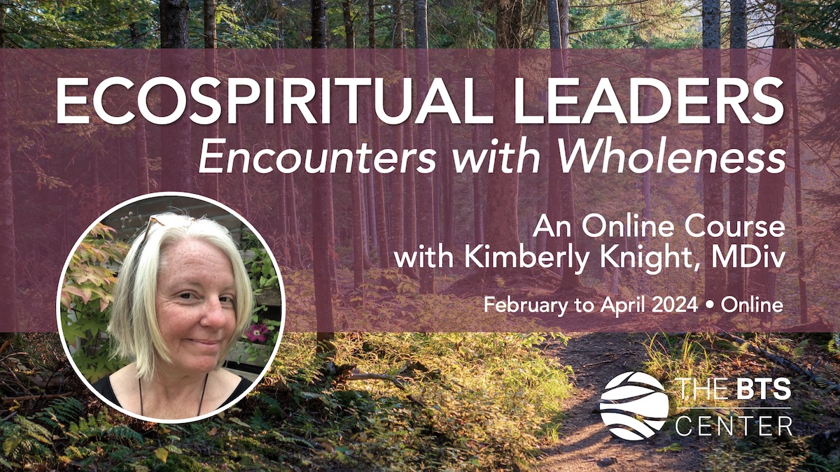 EcoSpiritual Leaders: Encounters with Wholeness