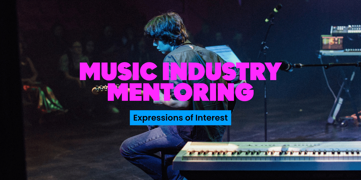 Music Industry Mentoring Expressions of Interest