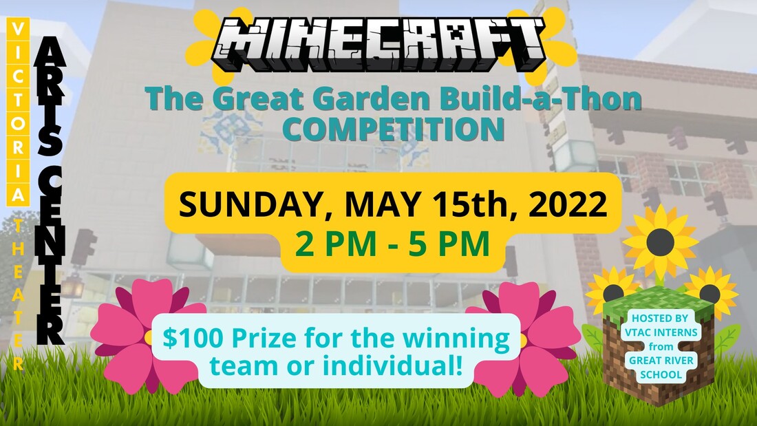 The Great Gardens Build-a-Thon VTAC Minecraft Competition