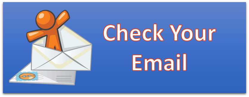 Check Your Email