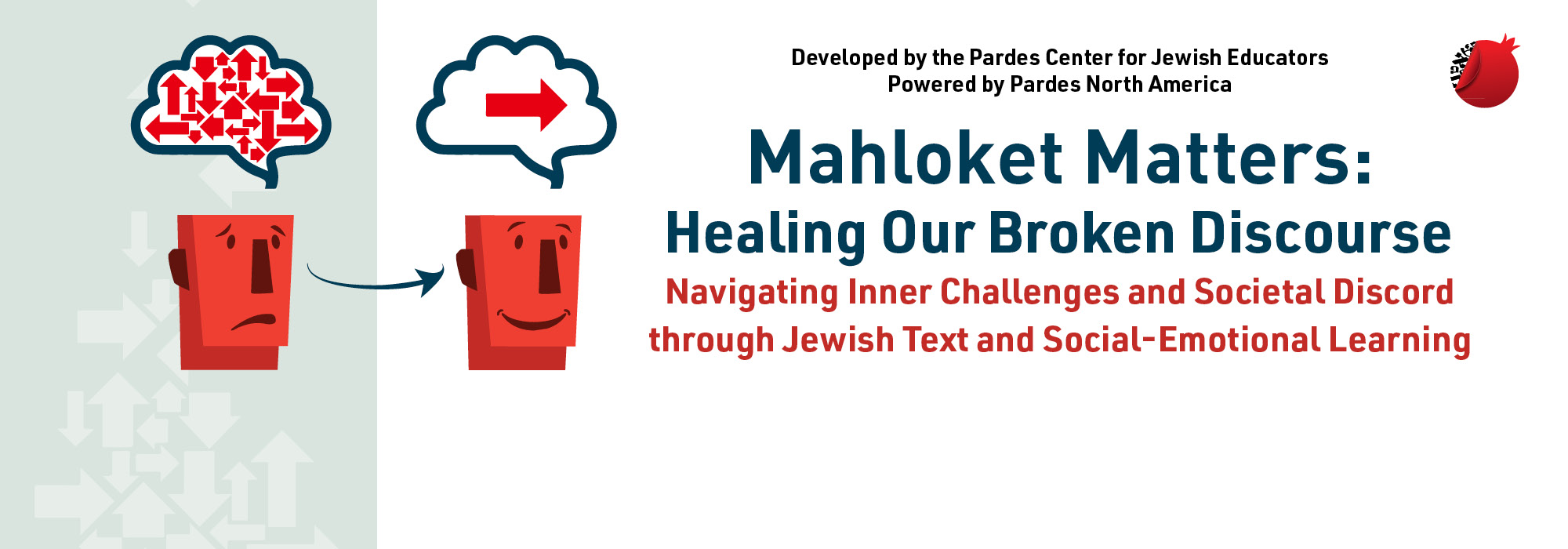 Mahloket Matters: Healing Our Broken Discourse – Navigating Inner Challenges and Societal Discord through Jewish Text and Social-Emotional Learning.