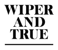 logo for Wiper and True